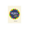 Syria: Recipes from Home / Azzam & Mousawi