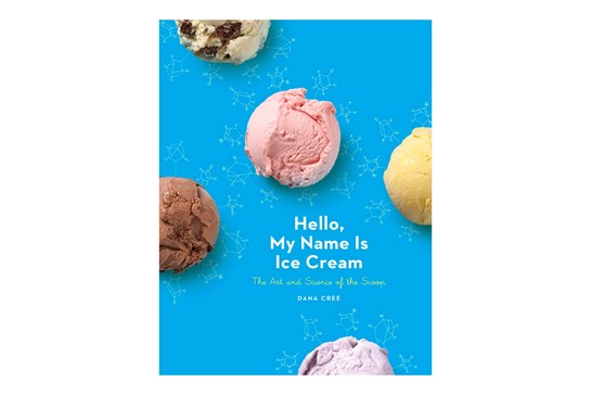 Hello, My Name Is Ice Cream / Dana Cree