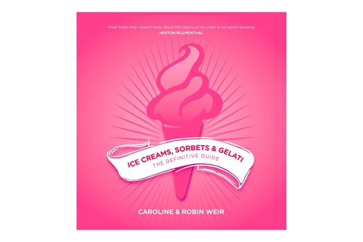 Ice Creams, Sorbets and Gelati / Caroline Weir