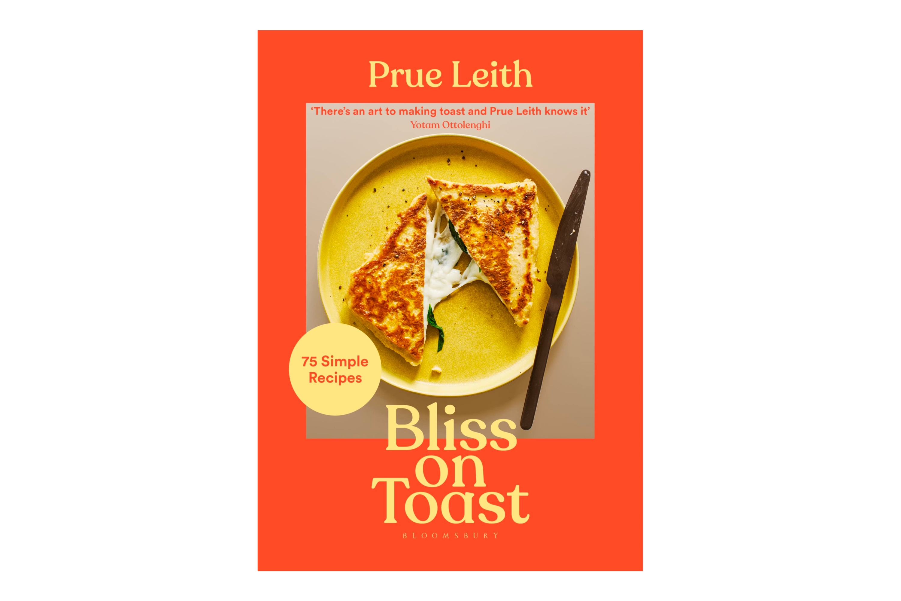 Bliss on Toast / Prue Leith