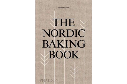The Nordic Baking Book / Magnus Nilsson