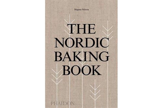 The Nordic Baking Book / Magnus Nilsson