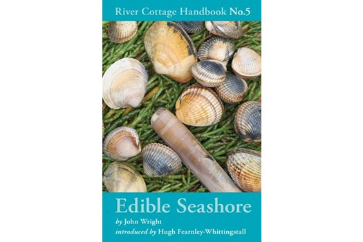 Edible Seashore / River Cottage Handbook No. 5