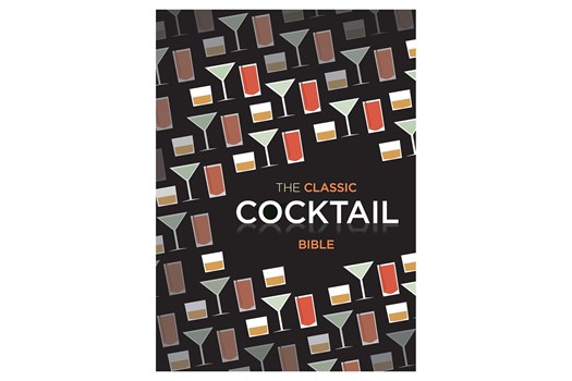 The Classic Cocktail Bible / Allan Gage