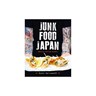 Junk Food Japan / Scott Hallsworth 