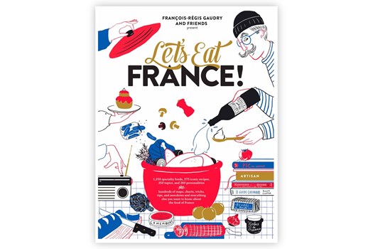 Let's Eat France! / Francois-Regis Gaudry