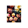 Tartine, A Classic Revisited / Chad Robertson
