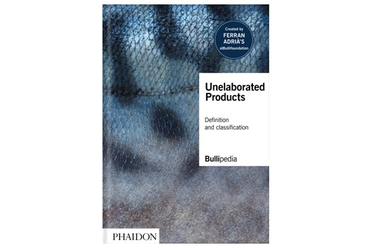 Unelaborated Products / Ferran Adria
