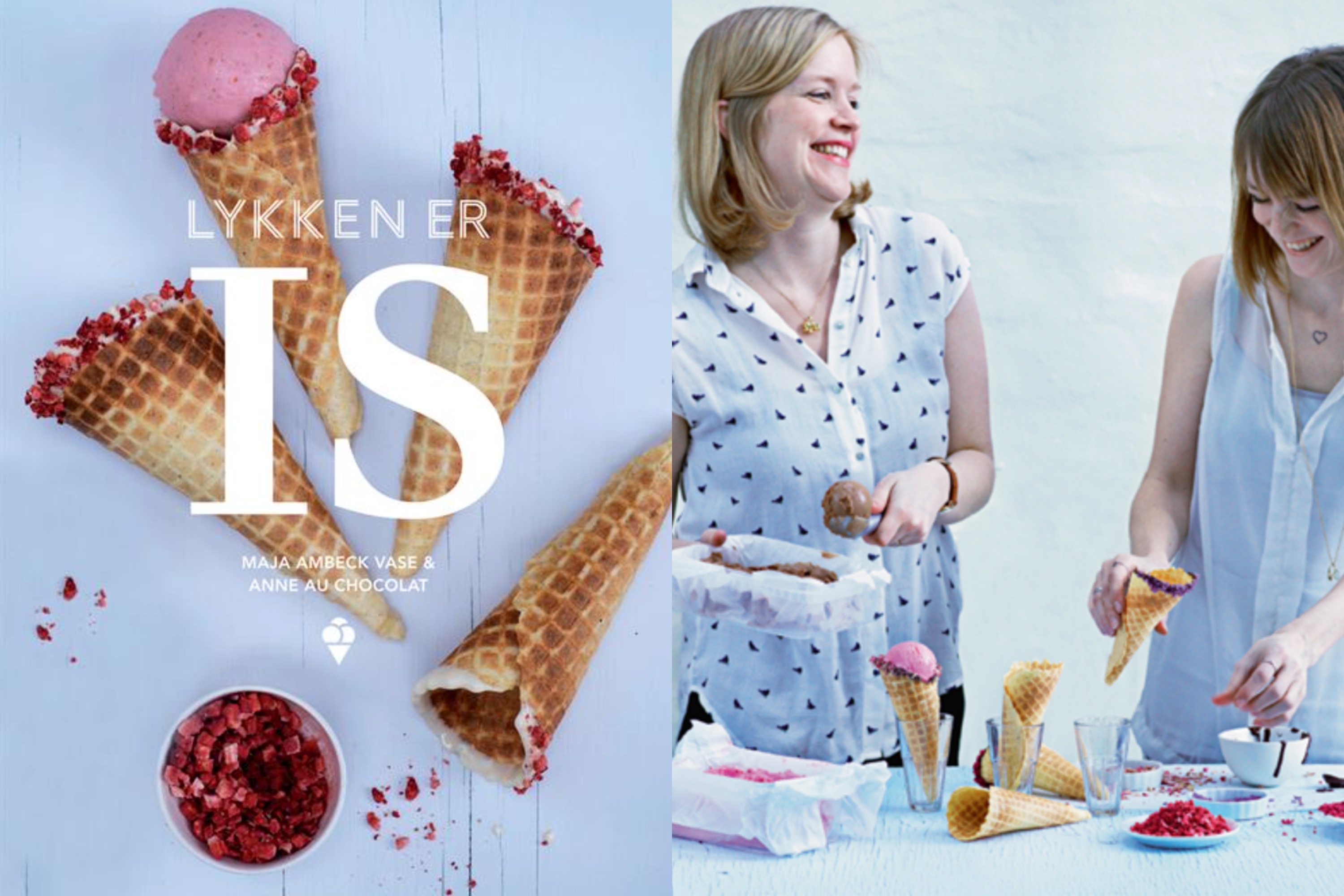 Lykken er is / Maja Vase og Anne Au Chocolat