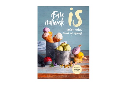 Ægte italiensk is – Gelato, sorbet, saucer og toppings / Samantha Santambrogio-Öberg