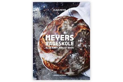 Meyers Bageskole – Alle kan lære at bage / Claus Meyer
