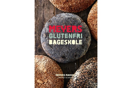Meyers Glutenfri Bageskole / Claus Meyer
