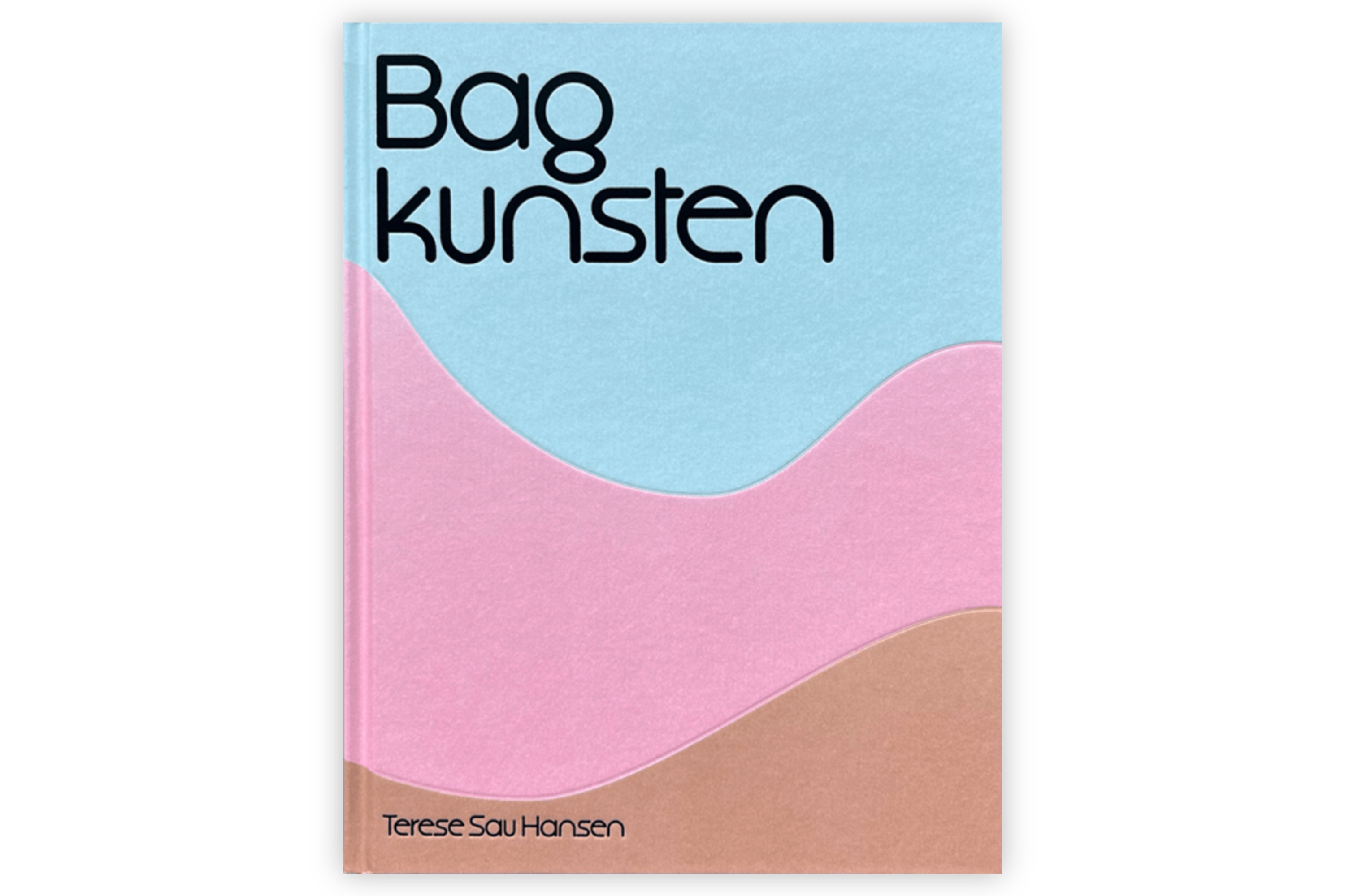 Bag kunsten / Terese Sau Hansen